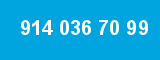 914 036 70 99